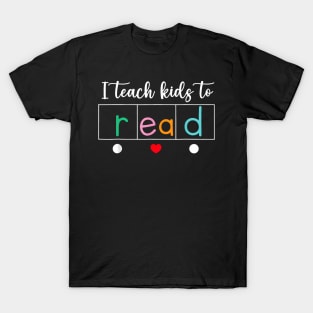 Reading Interventionist Teacher I Teach Kids To Read T-Shirt